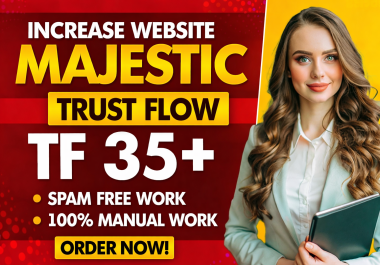 I will increase website majestic trust flow 35 plus