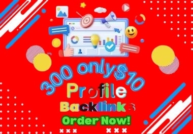 I Will build 300 profile backlinks By hand way for Your websites