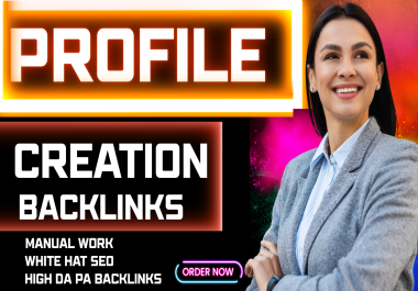 I Will Create 300 High Quality Profile Creation Backlinks For Your Website Ranking.