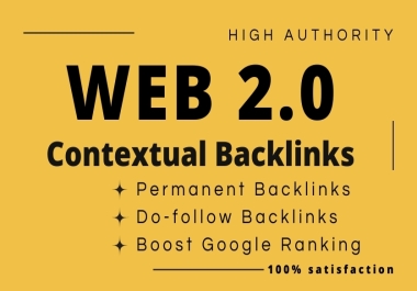 Create 50 high authority web 2.0 contextual backlinks