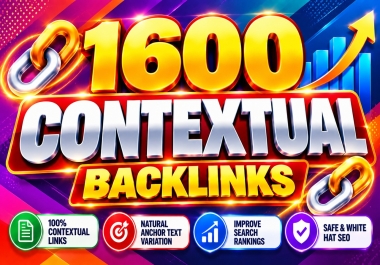 I Will Build 1600 Relevant Contextual SEO Backlinks for Long-Term Website Growth