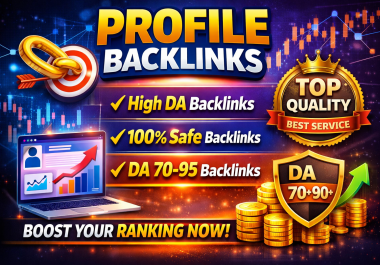 I Will Build 35+ High Quality Profile Backlinks with DA 70-95
