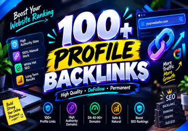Get 100 Profile Backlinks White Hat SEO & Link Building on High Authority Sites