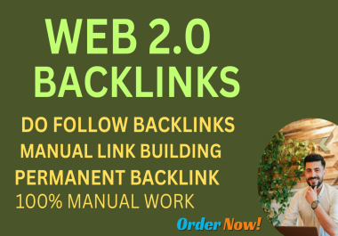 Get 40+ Quality Web 2.0 Do follow Backlinks on High DA SEO Backlinks Rank Website