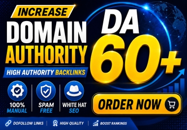 I will increase MOZ DA 60+ Permanent