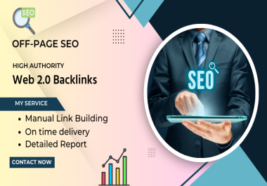 High DA 100 Web 2.0 Backlinks to Skyrocket Your Website SEO