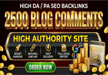 2500 High Authority Blog Comment Backlinks for Google Ranking