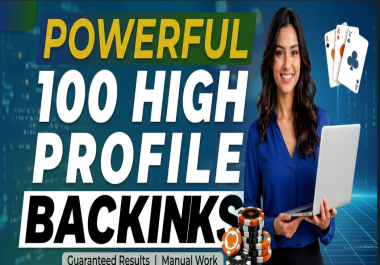 100 high profile backlinks with manual work for ranking