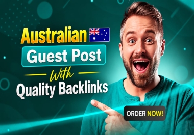 Australian Guest Posting Service with Quality Backlinks