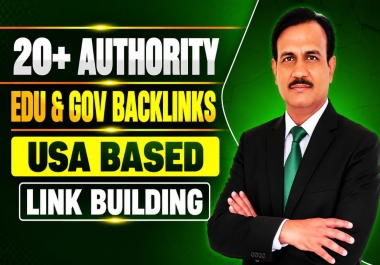 Build 20+ USA Based EDU and GOV Authority Backlinks