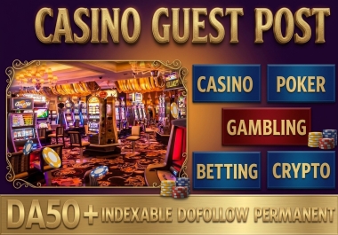 6 High Quality Guest Posts Website for Casino,  Betting,  Poker,  Slot,  Gambling