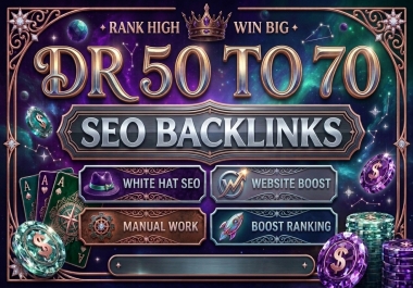 Build 50 Unique Backlinks DR 50+ Sites to Boost Your Rankings