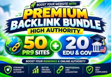 Boost Domain Power with 50 PR9 plus 20 EDU GOV High Quality Links