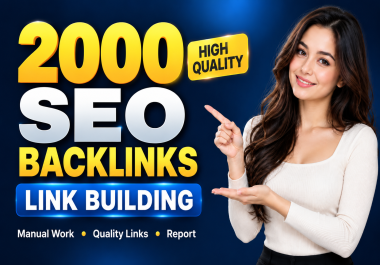 I will create 2000 SEO backlinks with a detailed link building report