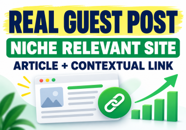 I Will Publish a Niche Relevant Guest Post With a Contextual Backlink