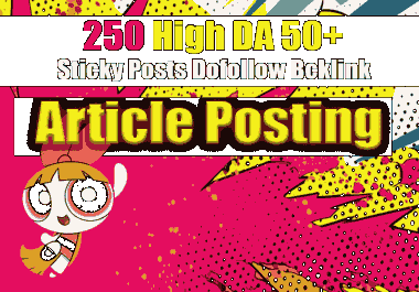 Manual 250+ High DA 50+ Sticky Posts - Premium Backlinks for SEO Ranking