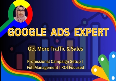 I will setup high converting Google Ads campaigns