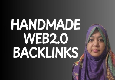 25 Handmade WEB 2.0 Backlinks to boost your website ranking