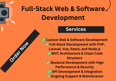 I will do Full-Stack Web & Software Development