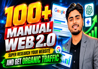 Boost AI Or Google Search Ranking with 100 Manual Web 2.0 Backlinks