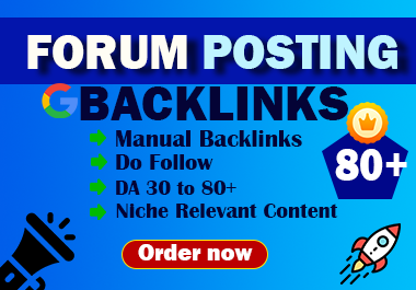 80+ High-Quality Forum Posting Backlinks for SEO - Boost Rankings & Drive Traffic