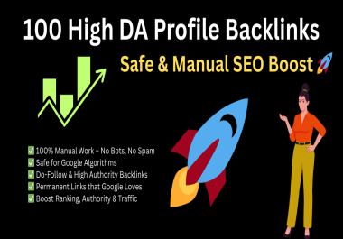 I will create 100 High DA Profile Backlinks - Safe & Manual SEO Boost