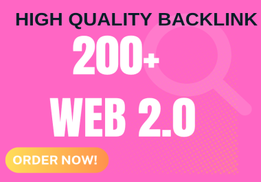 Boost Your Rankings with 200+ High-Quality Web 2.0 Backlinks - Guaranteed SEO Results