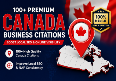 100+ Premium Canada Business Citations for Local SEO & Online Visibility