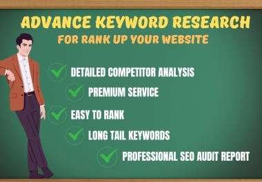 I will deliver advance keyword research & competitor analysis