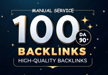 100 Unique Manual SEO Backlinks DA Up to 100 to Increase Google Ranking