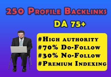 I will Create 250+ High DA Profile Creation Backlinks for Better Google Ranking