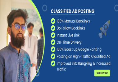 I will post your 150 classified ads on classified ad posting Instant Approval sites