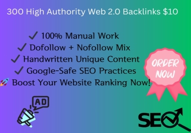 300 High Authority Web 2.0 Backlinks Boost SEO Ranking