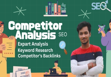 I will do Keyword Research & Competitor Analysis to boost your SEO Ranking