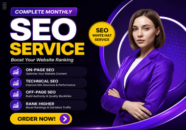 I will provide monthly SEO service for google top ranking and Business Growth