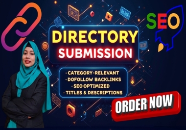 Create 100 category-relevant Do follow directory submission backlinks