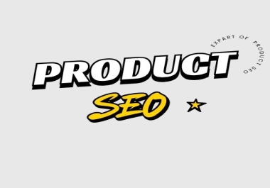 I will optimize your product pages with SEO to rank higher on Google and boost sales