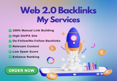 I will generate 100 High Authority Web 2.0 Backlinks on High DA Websites for Better SEO Ranking