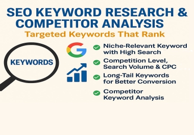 SEO Keyword Research & Competitor Analysis - Targeted Keywords That Rank