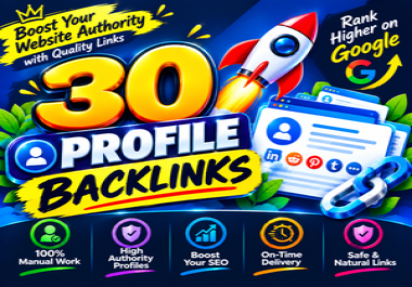 Built 30 Profile Backlinks With a stronger online presence
