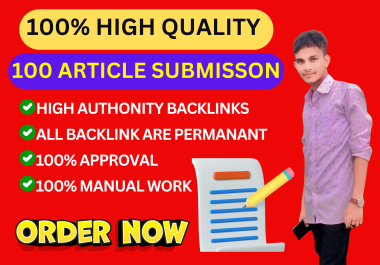 Complete 100 Article Submission Package - SEO Optimized Service