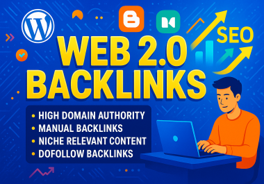 Create 30 High Quality Dofollow Web 2.0 Backlinks Manually