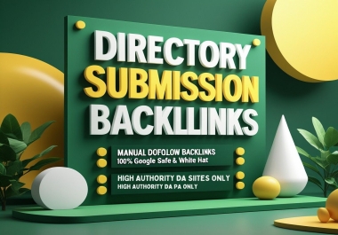 Create 100 Manual Directory Backlinks to Your Website Authority and SEO
