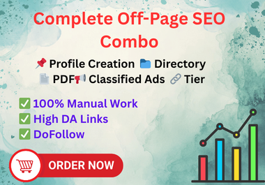 I will provide complete off page SEO combo with high DA manual backlinks