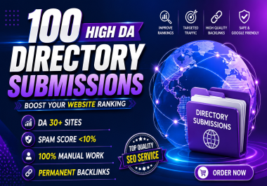 I will create permanent 100 Manual SEO Directory Submissions on DA 30 Plus Sites