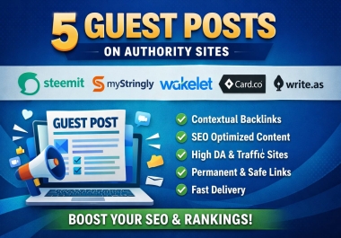 5 Top Guest post on Steemit,  MyStringly,  Write. as Wakelet etc