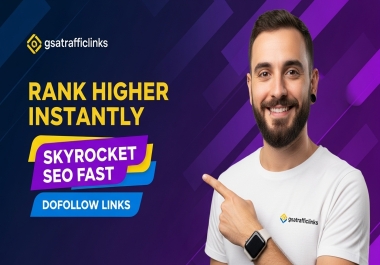 Rank Higher Instantly Skyrocket Website SEO With Dofollow Backlinks Website Traffic for Google Rank