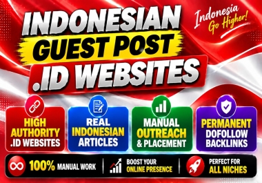 I Will Publish 10 Premium Guest Posts on High Authority Indonesian. ID Websites