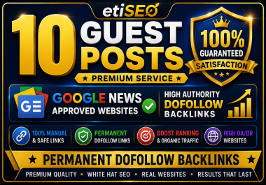 I Will Publish High Authority Guest Posts And Guest Posting With Powerful SEO Backlinks