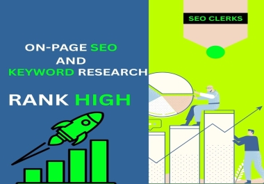on page SEO and keyword research to optimize your website for better ranking